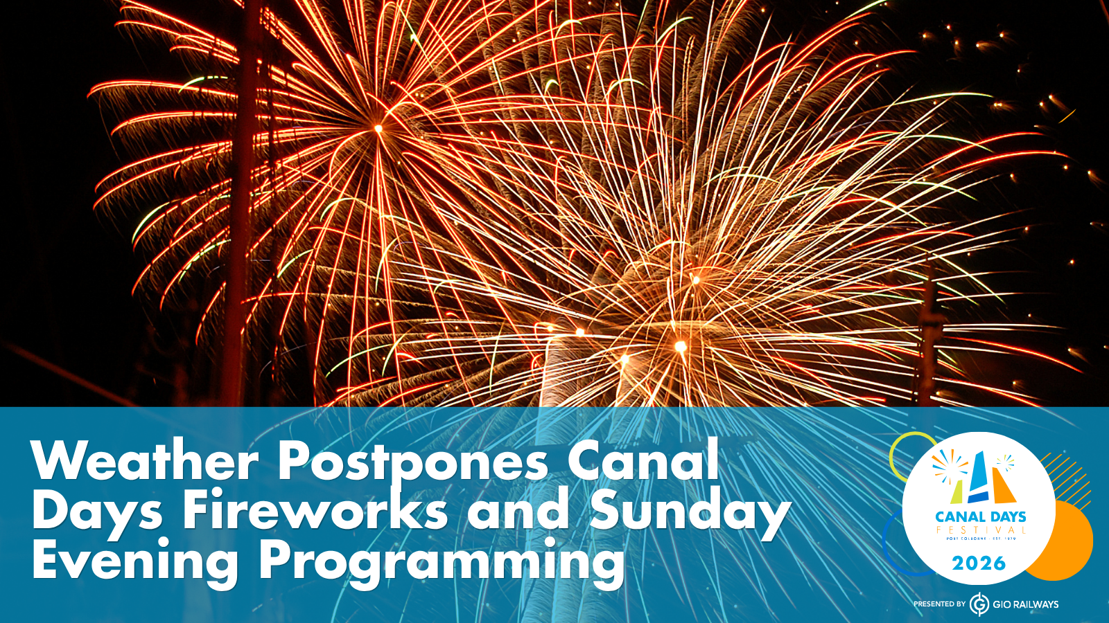 Weather Postpones Canal Days Fireworks and Sunday Evening Programming.png